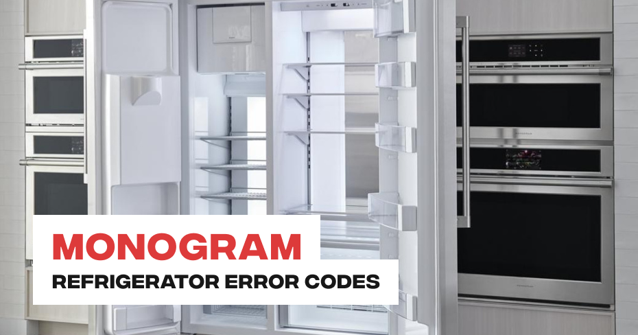 Monogram Refrigerator Error Codes